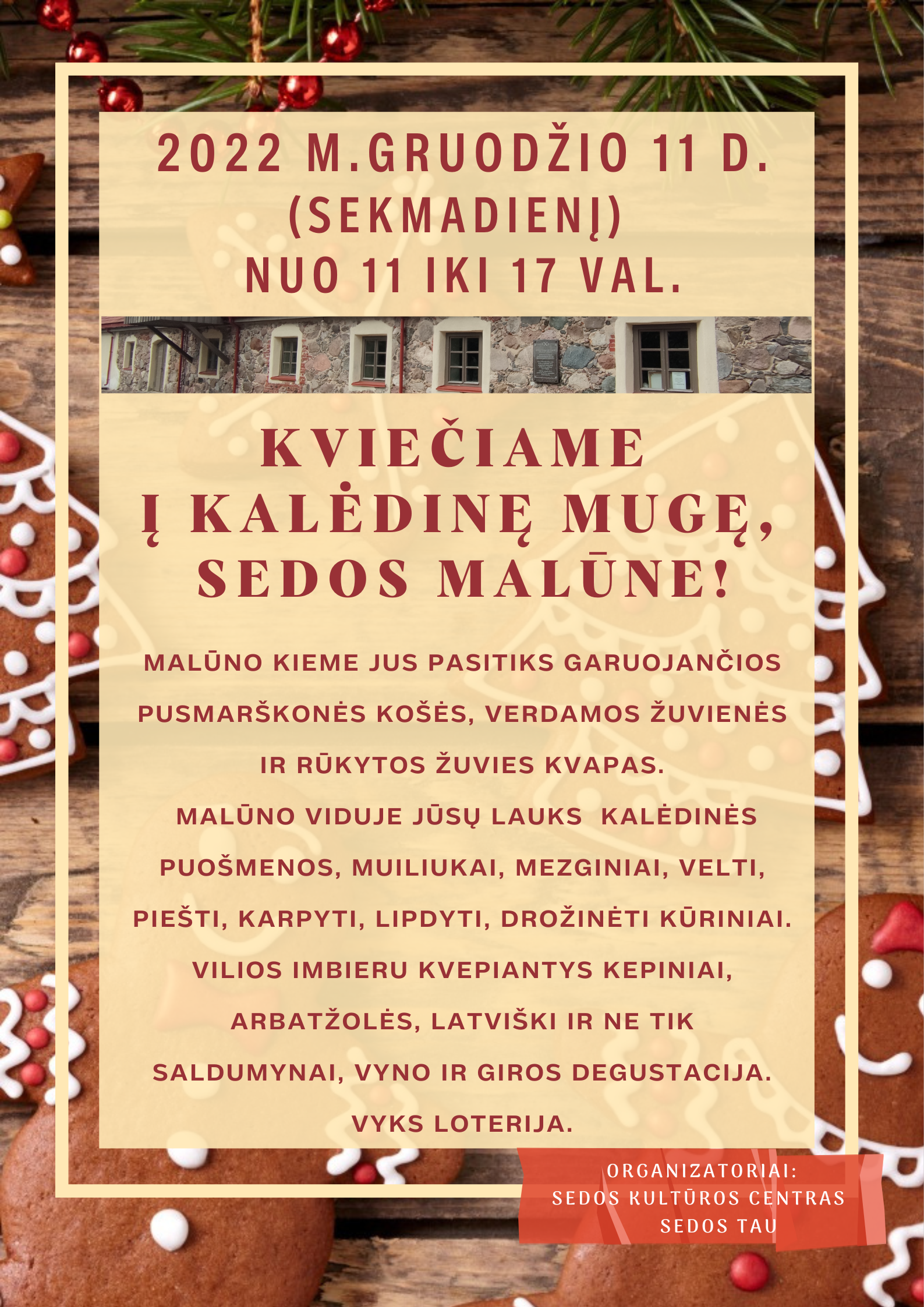 Gruodžio 11d. 11- 17 val. KVIEČIAME Į KALĖDINĘ MUGĘ SEDOS MALŪNE.